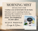 Description card for Morning Mist that says "Morning Mist Designed for Creating a sense of clarity before the day begins. Whether you're starting fresh or opening the windows to a new day, Morning Mist brings a clean, airy brightness to your space." with a Crisp and Clean scent profile.